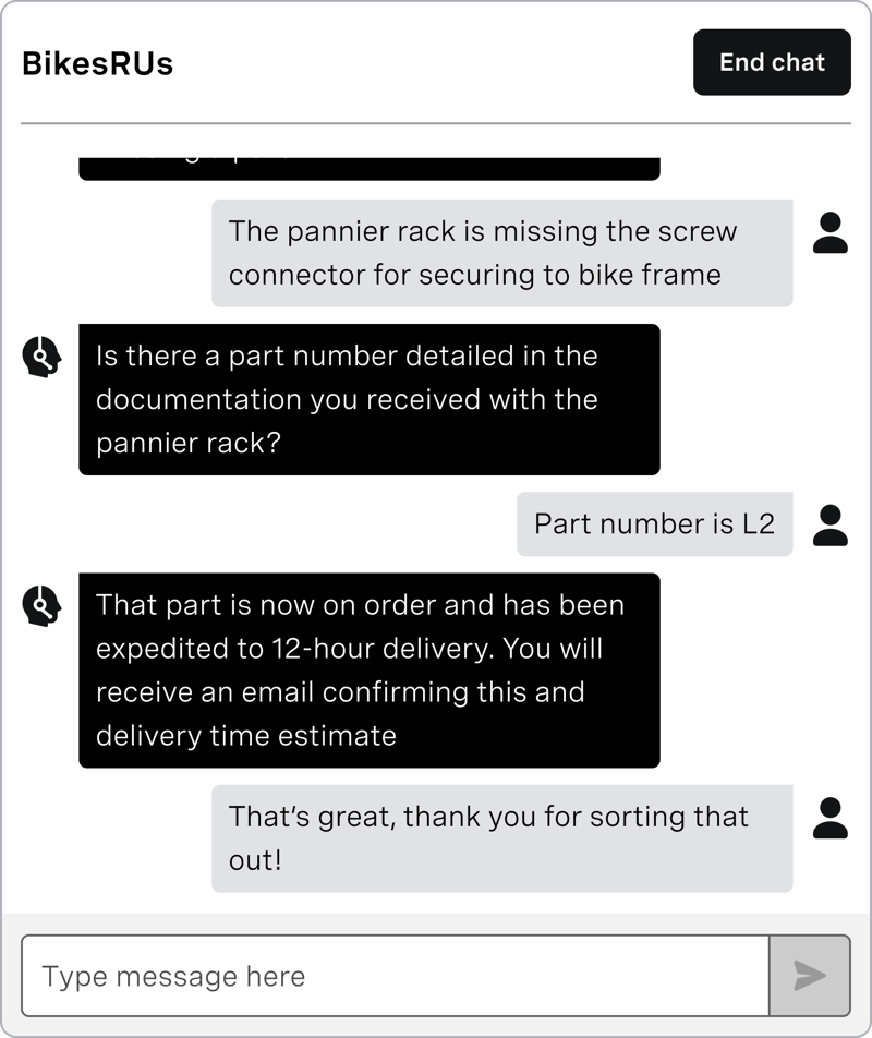 Mobile screenshot of Vonage agent webchat user mobile screenshot of Vonage agent webchat user interface.  BikesRUs logo in upper right hand corner. Customer chat says "The pannier rack is missing the screw connector to secure the bike frame." Agent chat says "Is there a part number in the documentation you received with the pannier rack?"  Customer chat says "Part number is L2".  Agent chat says "That part is now on order and has been expedited to 12-hour delivery. You will receive an email confirming this." Customer chat says: "That's great, thank you!"